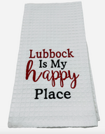 Lubbock Happy Place - Tea Towel